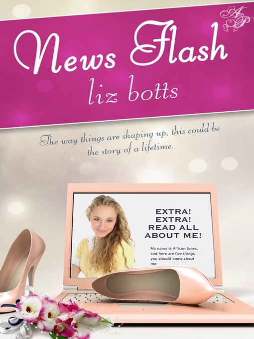 Title details for News Flash by Liz Botts - Available